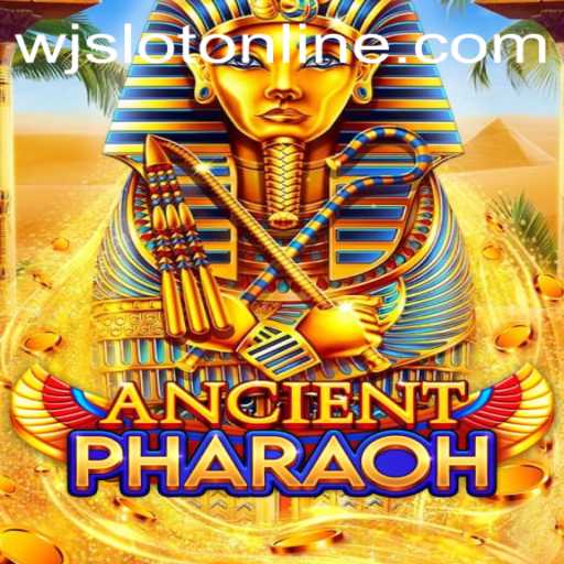 Exploring the Thrills of AncientPharaoh on WJslot.COM