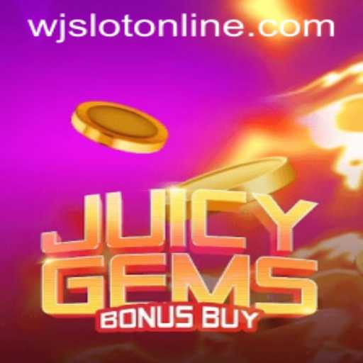 Discover the Thrilling World of JuicyGemsBonusBuy on WJslot.COM