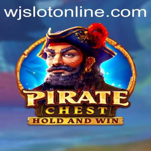 Exploring the World of PirateChest: A Treasure Hunt Adventure on WJslot.COM